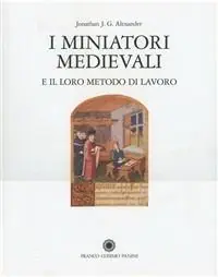 Promozione Esclusiva I miniatori medievali e il loro metodo di lavoro