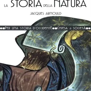 La Chiesa e la storia della natura Promozione Esclusiva