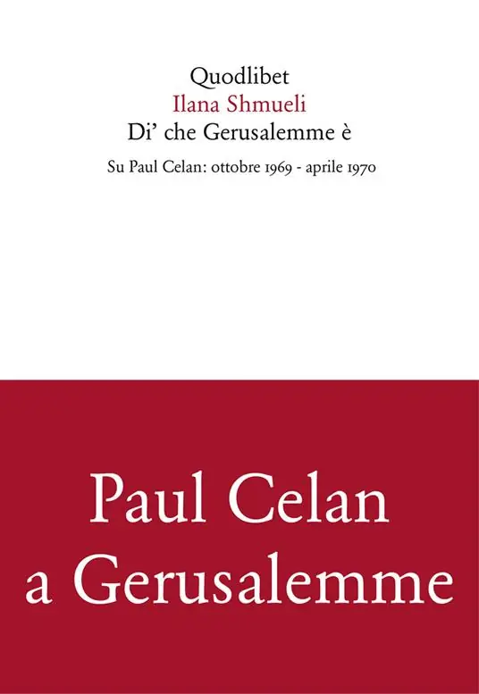 Ultima Occasione Di‘ che Gerusalemme è. Su Paul Celan ottobre 1969-aprile 1970