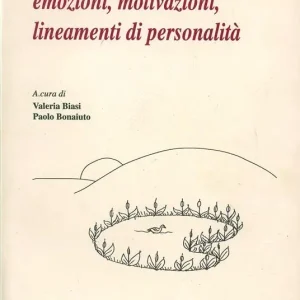 Processi di rappresentazione, emozioni, motivazioni, lineamenti di personalità Prezzo Conveniente