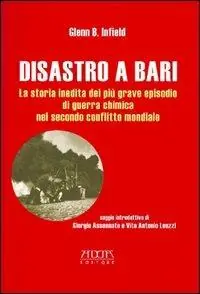 Disastro a Bari. La storia inedita del più grave episodio di guerra chimica nel secondo conflitto mondiale Promo Stagionale