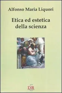 A Buon Prezzo Etica ed estetica della scienza