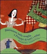 Offerta Lampo Biancaneve bella sveglia e principi di tutti i colori. Ediz. illustrata