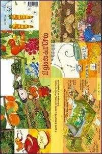 Vendita Finale Il gioco dell‘orto. Il gusto di scoprire le carte su frutta, verdura e miele. E di creare un orto fai da te. Con gadget
