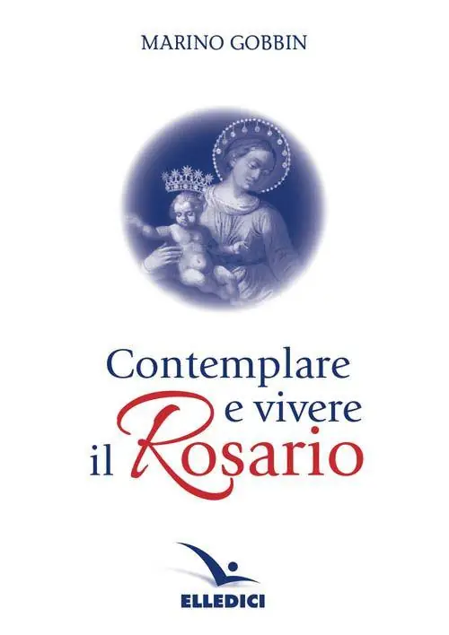 Scelto Dai Clienti Contemplare e vivere il rosario