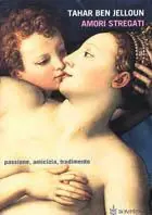 Must-Have Amori stregati. Passione, amicizia, tradimento