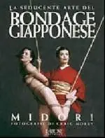 Nuova Collezione La seducente arte del bondage giapponese