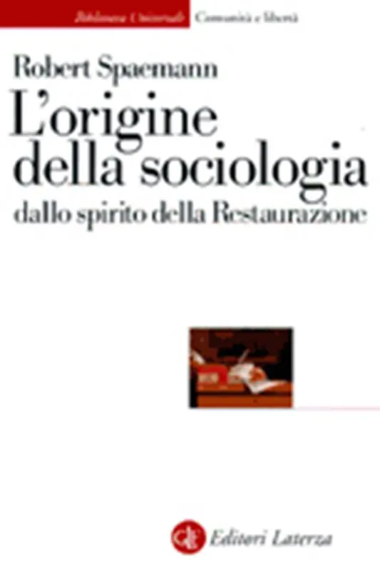 Offerta Speciale L‘ origine della sociologia dallo spirito della Restaurazione