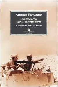 Reso Gratuito L‘ armata nel deserto. Il segreto di El Alamein