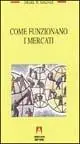 Come funzionano i mercati. Squilibrio, imprenditorialità e scoperta Di Tendenza