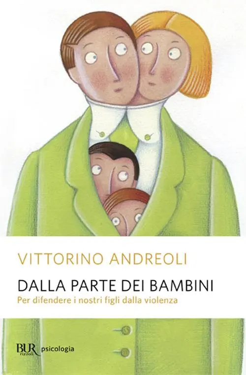 Scelto Dai Clienti Dalla parte dei bambini. Per difendere i nostri figli dalla violenza
