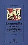 Miglior Prezzo La personalità normale e patologica. Le strutture mentali, il carattere, i sintomi