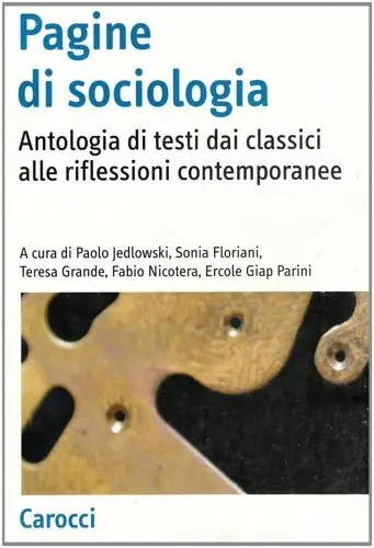 Soddisfatti O Rimborsati Pagine di sociologia. Antologia di testi dai classici alle riflessioni contemporanee