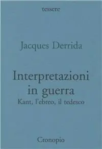 Novità Interpretazioni in guerra. Kant. L‘ebreo, il tedesco