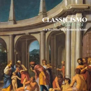 Classicismo e natura la lezione di Domenichino Scelto Dai Clienti