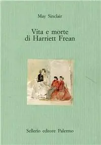 Acquista Ora Vita e morte di Harriett Frean
