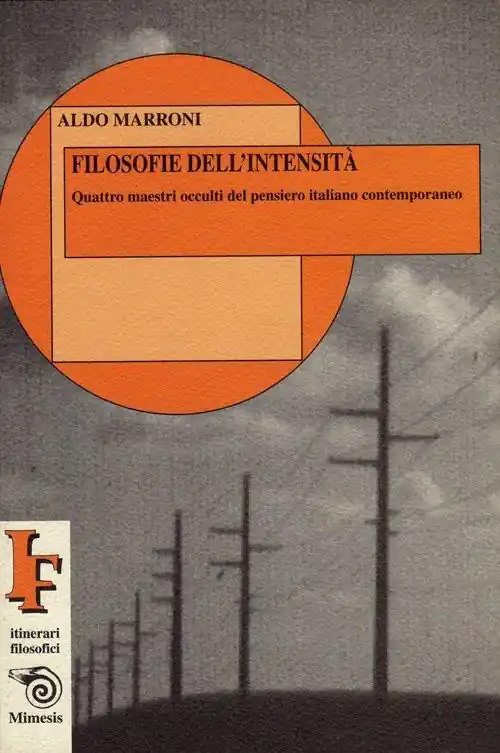 Filosofie dell‘intensità. Quattro maestri occulti del pensiero italiano contemporaneo Offerta