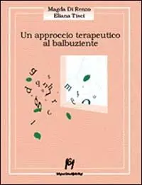 Un approccio terapeutico al balbuziente Di Tendenza