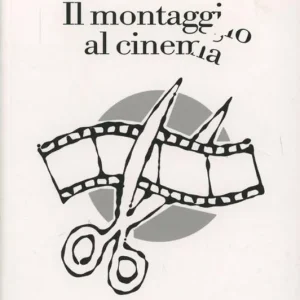 Ultima Occasione Il montaggio al cinema. Cahiers du cinéma