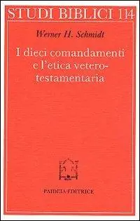 Direttamente Dal Produttore I dieci comandamenti e l‘etica veterotestamentaria