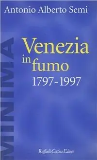 Consegna Rapida Venezia in fumo (1797-1997)