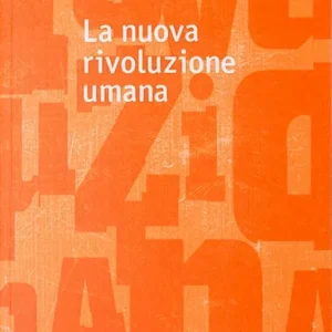 La nuova rivoluzione umana. Vol. 1-2 Promozione Esclusiva