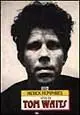 Vendita Finale Vita di Tom Waits