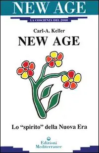 New Age. Lo «Spirito» della nuova era Offerta Lampo