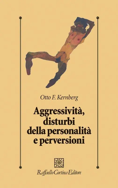 Must-Have Aggressività, disturbi della personalità e perversioni