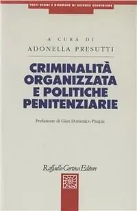 Criminalità organizzata e politiche penitenziarie Occasione