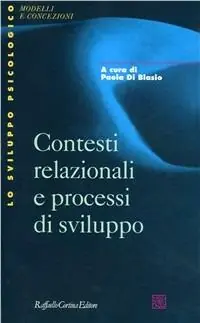 Popolare Contesti relazionali e processi di sviluppo