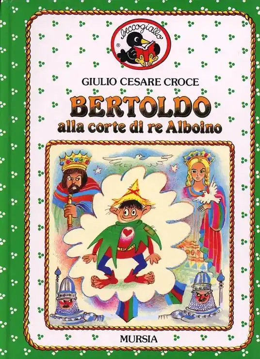 Bertoldo alla corte di re Alboino Nuovo Arrivo