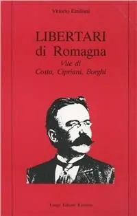 Prezzo Scontato Libertari di Romagna. Vite di Costa, Cipriani, Borghi