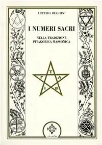 I numeri sacri nella tradizione pitagorica massonica Spedito Oggi