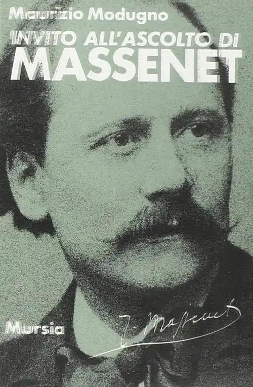 Prezzo Basso Invito all‘ascolto di Massenet