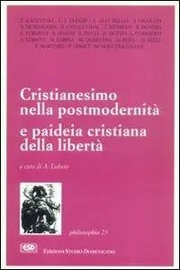 Cristianesimo nella post-modernità e paideia cristiana nella libertà Economico