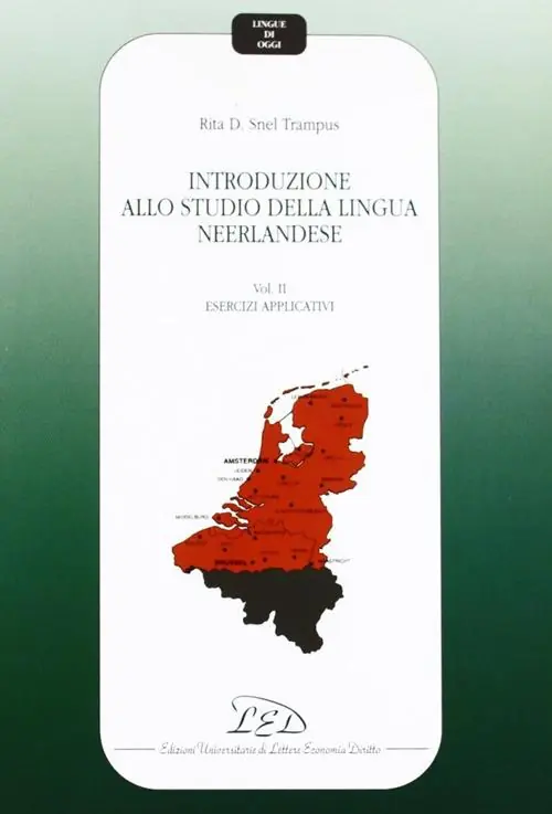 Nuova Collezione Introduzione allo studio della lingua neerlandese. Vol. 2 Esercizi applicativi