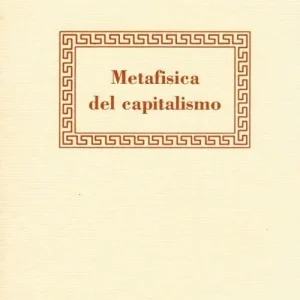 Metafisica del capitalismo Promozione Esclusiva