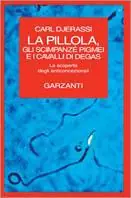 La pillola, gli scimpanzè pigmei e il cavallo di Degas Reso Gratuito