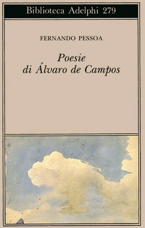 Ultime Pezzi Poesia di Álvaro de Campos