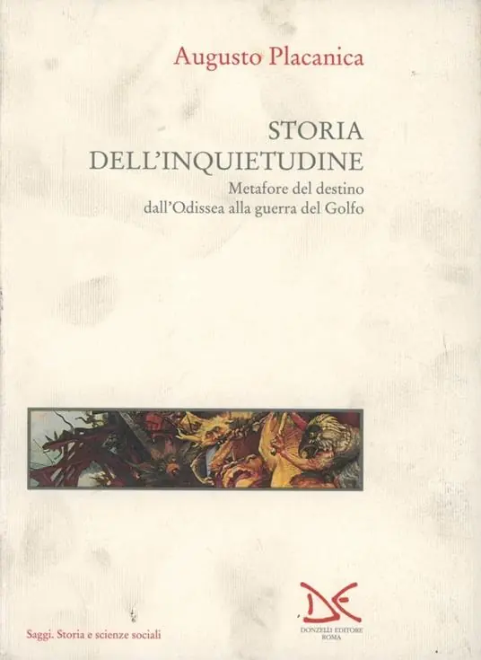 Affare Storia dell‘inquietudine. Metafore del destino dall‘Odissea alla guerra del Golfo