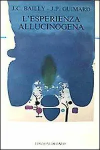 L‘ esperienza allucinogena Pagamento Sicuro