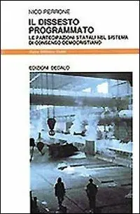 A Buon Prezzo Il dissesto programmato. Le partecipazioni statali nel sistema di consenso democristiano