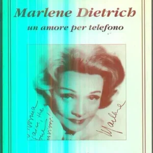 Acquista Ora Marlène Dietrich. Un amore per telefono