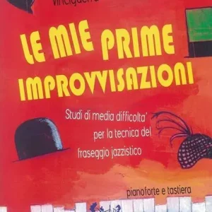 Spedizione Espresso Le mie prime improvvisazioni. Per pianoforte. Spartito
