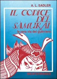 Prezzo Basso Il codice del samurai. La vera via del guerriero