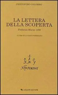 Acquista Ora La lettera della scoperta. Febbraio-marzo 1493