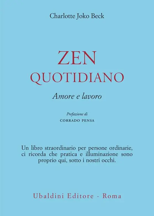 Spedito Oggi Zen quotidiano. Amore e lavoro