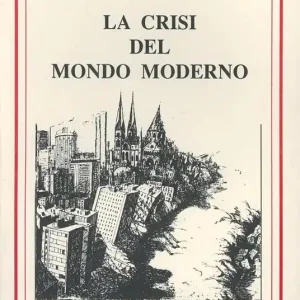 Bestseller La crisi del mondo moderno