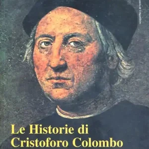 Le historie di Cristoforo Colombo scritte dal figlio Fernando Compra Online